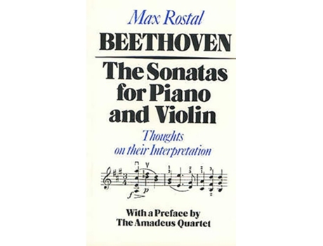 Livro Beethoven: The Sonatas for Piano and Violin: Thoughts on Their Interpretation de Max Rostal ( Inglês )