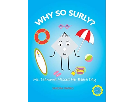 Livro Why So Surly Ms Diamond Missed Her Beach Day de Sandra Fianko (Inglês)