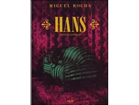 Livro Hans - O Cavalo Inteligente de Miguel Rocha .