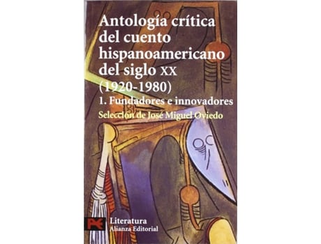Livro ANTOLOGIA CRITICA DEL CUENTO HISPANOAMER de José Miguel Oviedo (Espanhol)