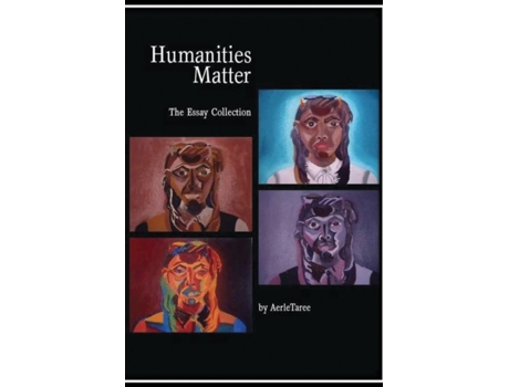 Livro Humanities Matter: The Essay Collection Aerle Ms. Taree (Inglês)