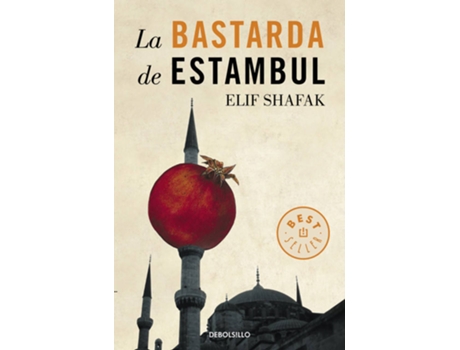 Livro La Bastarda De Estambul de Elif Shafak (Espanhol)