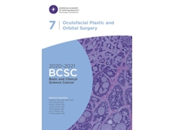 Livro 2020-2021 Basic And Clinical Science Course™ , Section 07 Oculofacial Plastic And Orbital Surgery De Bobby S Korn (inglês)