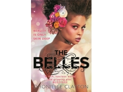 Livro The Belles de Dhonielle Clayton | Worten.pt