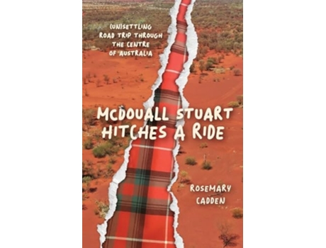 Livro McDouall Stuart hitches a ride de Rosemary Cadden (Inglês)