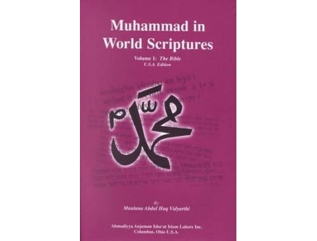 Livro muhammad in world scriptures: the bible de vidyarthi, maulana abdul haq (inglês)