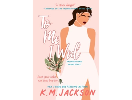 Livro To Me I Wed de KM Jackson (Inglês)