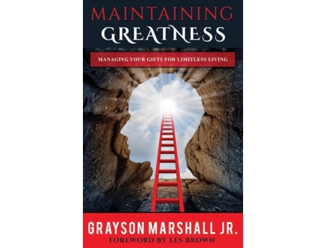 Livro Maintaining Greatness: Managing Your Gifts for Limitless Living Mr Grayson B Marshall Jr (Inglês)