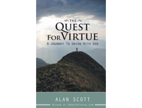 Livro The Quest for Virtue: A Journey to Union with God Alan Scott (Inglês)