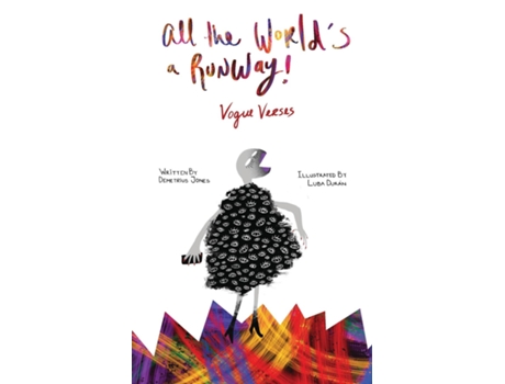 Livro All the Worlds a Runway Vogue Verses de Demetrius Jones (Inglês)