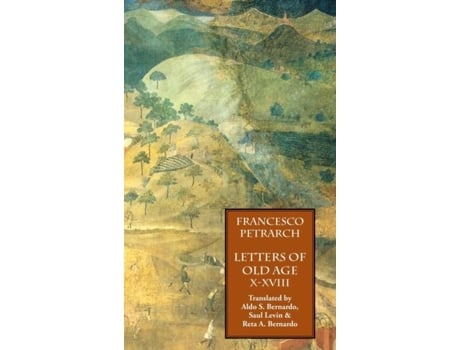Livro Letters Of Old Age Volume 2, Books X-xviii De Francesco Petrarch (inglês)