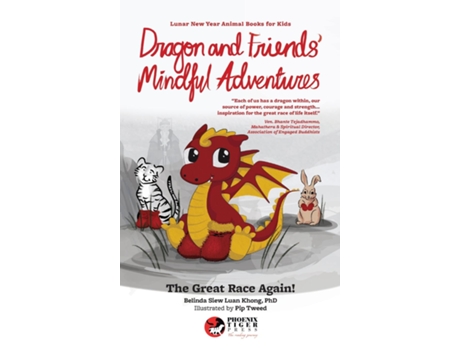 Livro Dragon and Friends Mindful Adventures The Great Race Again! de Belinda Siew Luan Khong (Inglês)