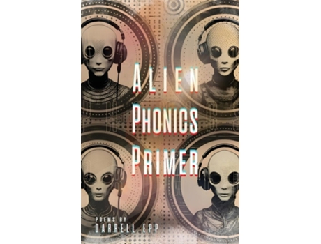 Livro Alien Phonics Primer de Darrell Epp (Inglês)