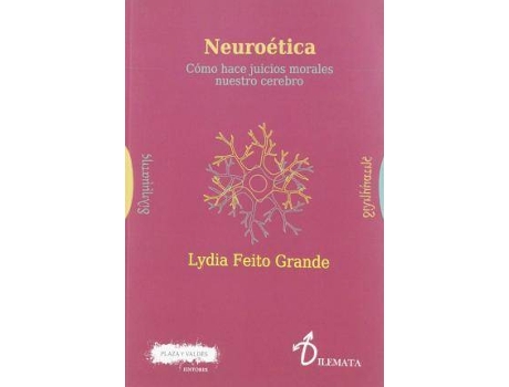 Livro Neuroética : cómo hace juicios morales nuestro cerebro de Lydia Feito Grande (Espanhol)