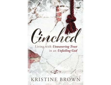 Livro Cinched de Kristine Lea Brown (Inglês)