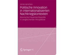 Livro Politische Innovation In Internationalisierten Nachkriegskontexten De Anne Jenichen (alemão)