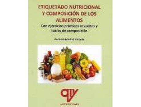 Livro Etiquetado nutricional y composición de los alimentos de Antonio Madrid Vicente (Espanhol)