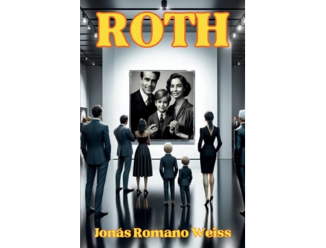 Livro Roth de Jonas Romano Weiss (Inglês)
