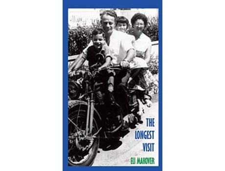 Livro The Longest Visit A Memoir de Eli Makover (Inglês - Capa Dura)