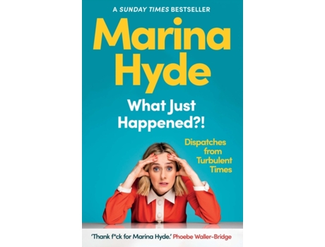 Livro What Just Happened?! De Marina Hyde (inglês)