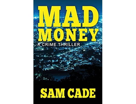 Livro Mad Money de Sam Cade (Inglês)