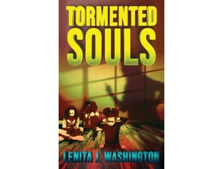 Livro Tormented Souls De Washington, Lenita Et Al. (inglês)