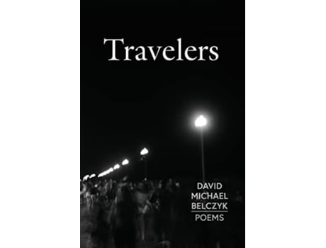 Livro Travelers Poems de David Michael Belczyk (Inglês)