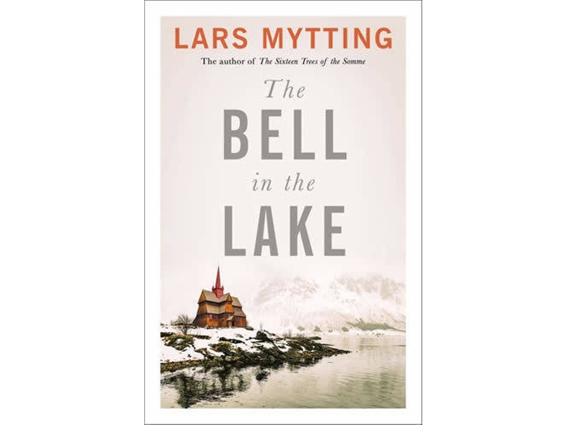 Livro The Bell In The Lake - Book 1 de Lars Mytting (Inglês)