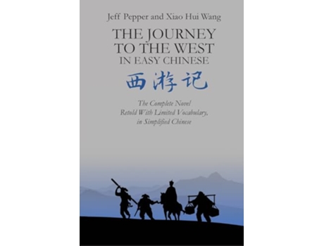 Livro The Journey to the West in Easy Chinese Chinese Edition de Jeff Pepper