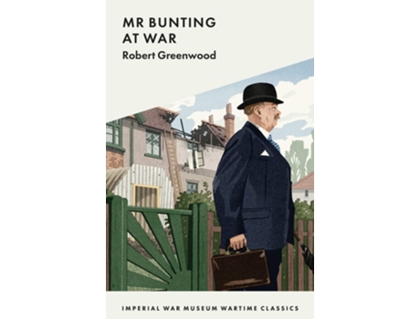 Livro Mr Bunting at War de Robert Greenwood (Inglês)