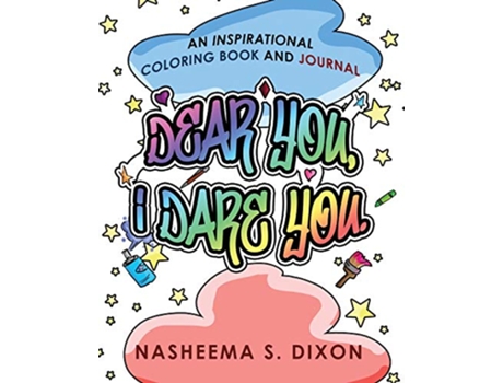 Livro Dear You I Dare You Coloring Book de Nasheema S Dixon (Inglês)