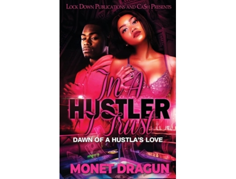Livro In A Hustler I Trust De Monet Dragun (inglês)