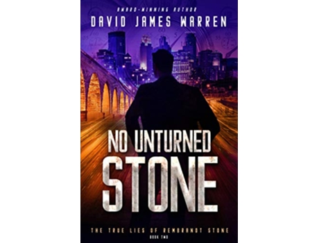 Livro No Unturned Stone A Time Travel Thriller The True Lies of Rembrandt Stone de David James Warren (Inglês)