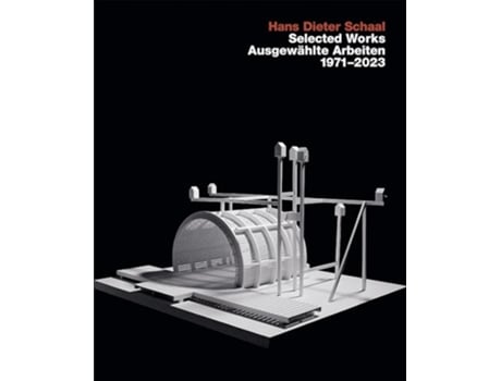 Livro Hans Dieter Schaal Selected Works Ausgewählte Arbeiten 1971–2023 de Hans Dieter Schaal (Inglês - Capa Dura)