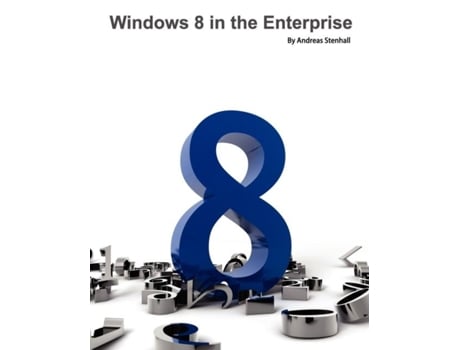 Livro Windows 8 In The Enterprise De Andreas Stenhall (inglês)