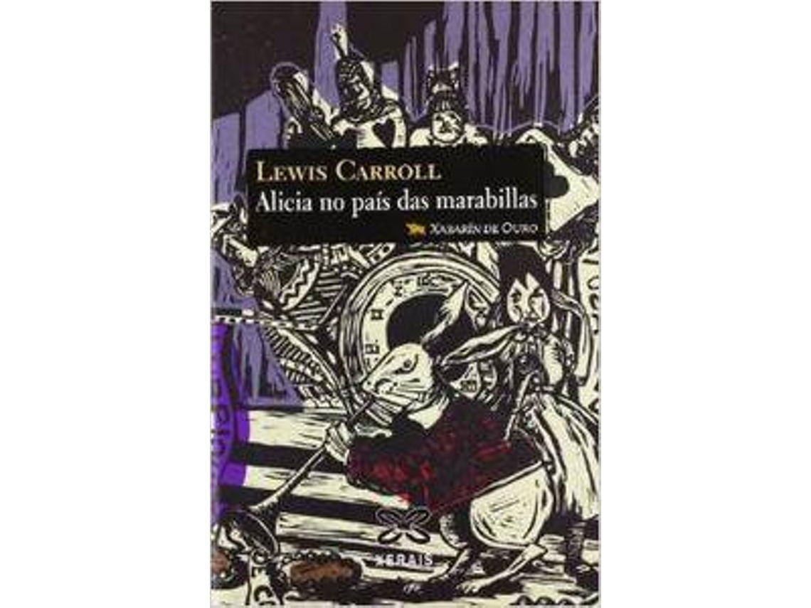 Livro Alicia no país das marabillas de Lewis Carroll