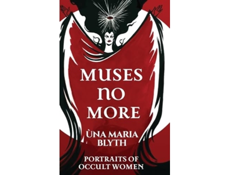 Livro Muses No More - Portraits of Occult Women de Ùna Maria Blyth (Inglês - Capa Dura)