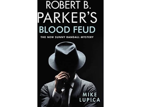 Livro Robert B Parkers Blood Feud de Mike Lupica