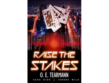 Livro Raise the Stakes Aces High Jokers Wild de O E Tearmann (Inglês)