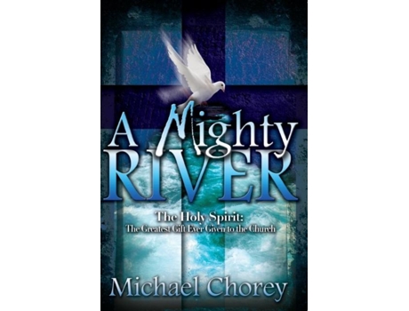 Livro A Mighty River De Michael Chorey (inglês)