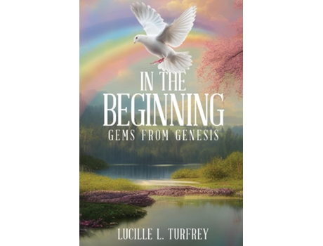 Livro In the Beginning Gems from Genesis de Lucille L Turfrey (Inglês)