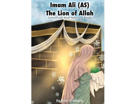 Livro Imam Ali Lion Of Allah De Fasiha Zahara (inglês)