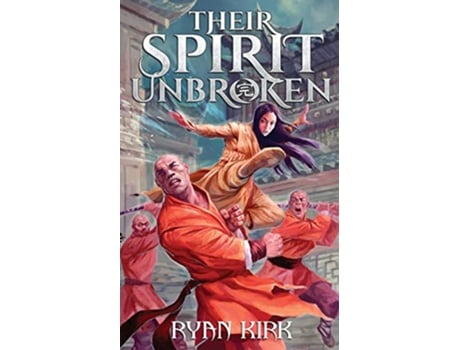 Livro Their Spirit Unbroken Relentless de Ryan Kirk (Inglês)