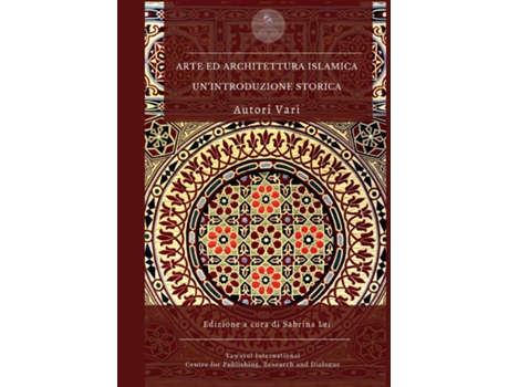 Livro Arte ed architettura islamica unintroduzione storica de Autori Vari (Inglês)