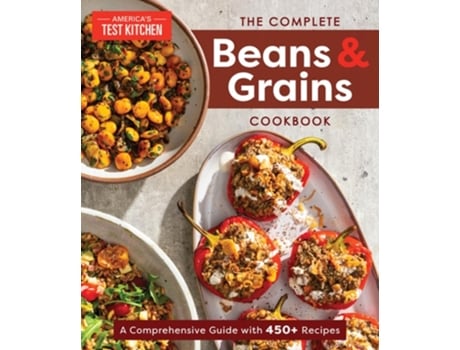 Livro The Complete Beans and Grains Cookbook de America's Test Kitchen (Inglês)