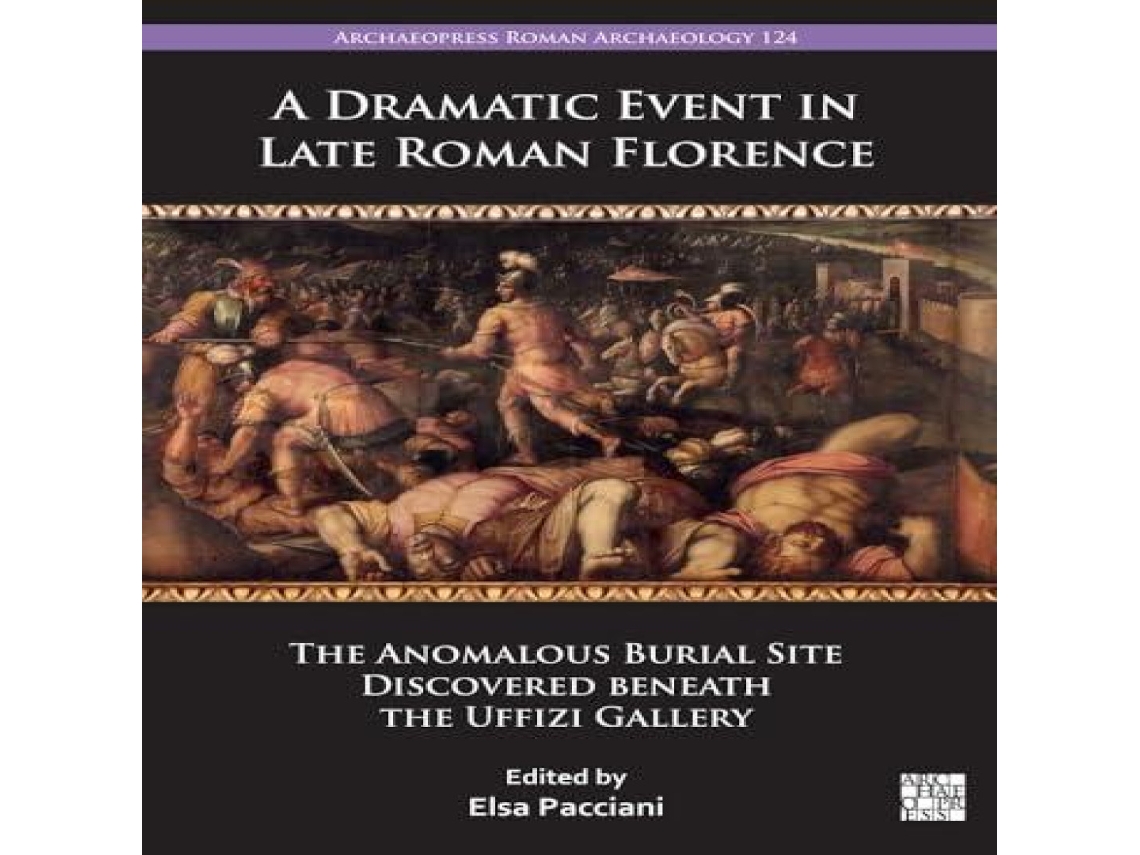 Livro Dramatic Event in Late Roman Florence de Archaeopress Books (Inglês)