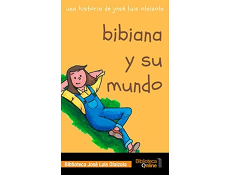Livro Bibiana Y Su Mundo de José Luis Olaizola (Espanhol)