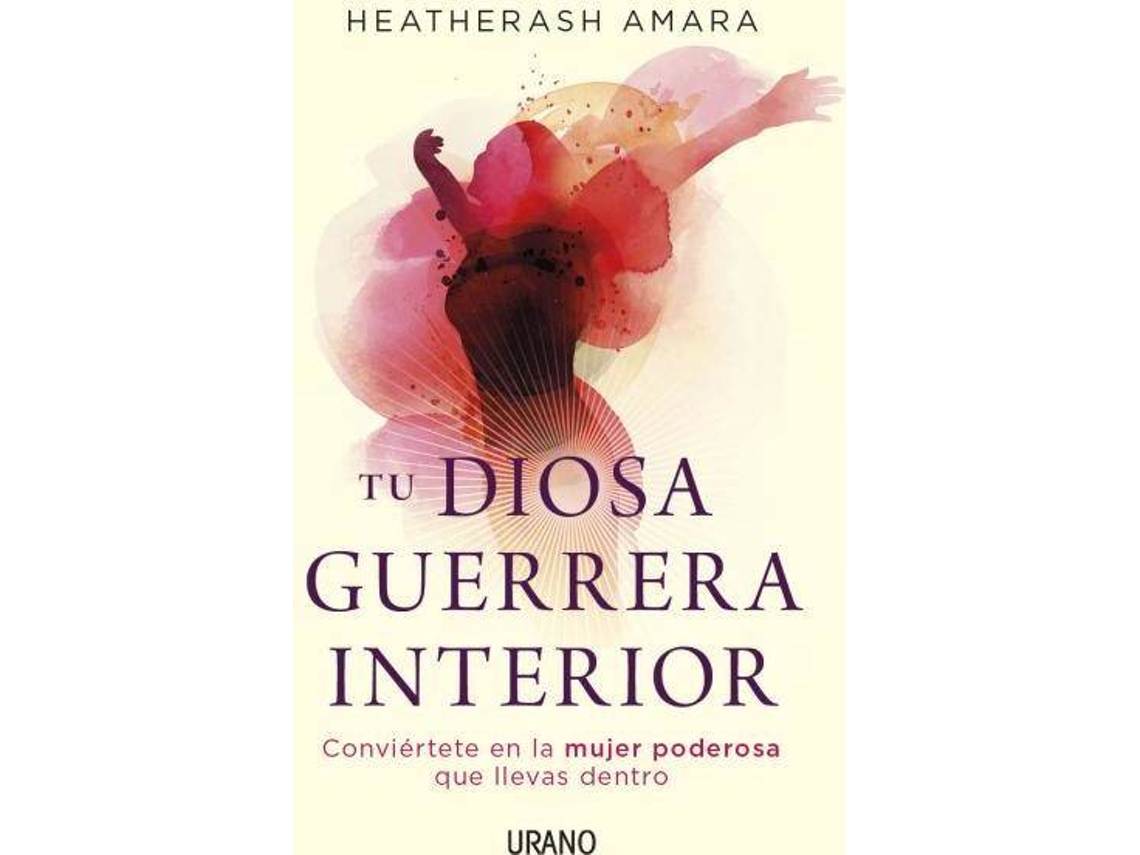 Livro Tu Diosa Guerrera Interior de Heathersah Amara (Espanhol)