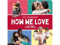 Livro How We Love A Board Book de Little Feminist (Inglês)