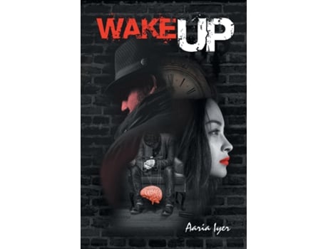 Livro Wake Up De Aaria Iyer (inglês)